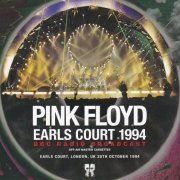 Pink Floyd - Earls Court 1994 BBC Radio Broadcast (2018)