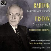 Serge Koussevitzky - Bartók & Piston Premières (1944/48) [2016]
