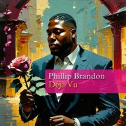 Phillip Brandon - Déjà Vu (2024)