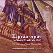 Modest Moreno i Morera - El Gran Orgue de Santa María de Maó (The Great Organ Of Santa Maria de Maó) (2023)