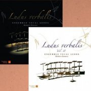 Ensemble Vocal Aedes - Ludus Verbalis Vol. I & II (2011-2012)