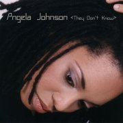 Angela Johnson - They Don't Know (2002)