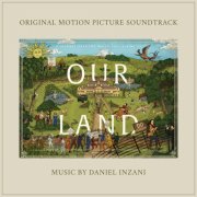Daniel Inzani - Our Land (Original Motion Picture Soundtrack) (2026) [Hi-Res]