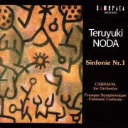 Kazuhiro Koizumi, Tokyo Metropolitan Symphony Orchestra - Teruyuki Noda: Sinfonie No. 1 (2001)