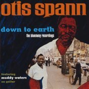 Otis Spann - Down To Earth The Bluesway Recordings (1995)