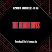 The Beach Boys - Washington Monument July 4th 1984 (Remastered Live On Broadcasting) (2025)