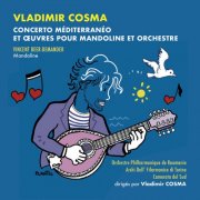 Vincent Beer-Demander, Vladimir Cosma - Concerto Méditerranéo et oeuvres pour mandoline et orchestre (2026)