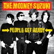 The Mooney Suzuki - People Get Ready (2000)