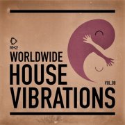 VA - Worldwide House Vibrations Vol. 8 (2026)