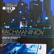 Orquestra Sinfônica Do Estado De São Paulo, Yan Pascal Tortelier, John Neschling - Rachmaninov: Concertos Para Piano No. 2 em Dó Menor, Op. 18 e No. 4 em Sol Menor, Op. 40 (Ao Vivo) (2025)