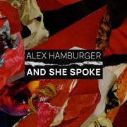 Alex Hamburger - And She Spoke (2021) Hi-Res