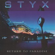 Styx - Return to Paradise (1997)