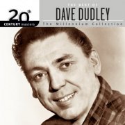 Dave Dudley - 20th Century Masters: The Millennium Collection: Best Of Dave Dudley (2002)