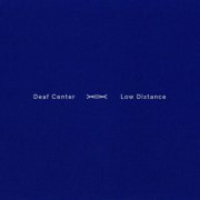 Deaf Center - Low Distance (2019)