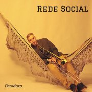 Daniel Rodrigues - Rede Social - Paradoxo (2026) [Hi-Res]