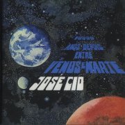 Jose Cid - 10000 Anos Depois Entre Venus e Marte (Reissue) (1978/2004)