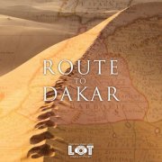 Various Artists - Route To Dakar (2017) [Hi-Res]