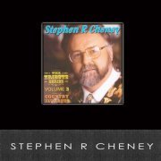 Stephen R Cheney - The Tribute Series, Vol. 3 (2012)