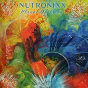 Nutronixx - Planet Of Love (2020)