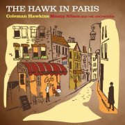 Coleman Hawkins - The Hawk in Paris (Remastered) (2022) [Hi-Res]