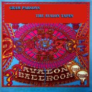 Gram Parsons - The Avalon Tapes (Live) (2016)