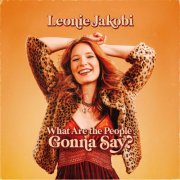 Leonie Jakobi - What Are the People Gonna Say? (2025) [Hi-Res]