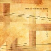 Edu Aguiar - Todas as esquinas do mundo (2025) H-Res
