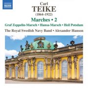 Alexander Hanson, Royal Swedish Navy Band - Teike: Marches, Vol. 2 (2025) [Hi-Res]