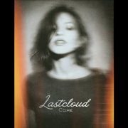 Lastcloud - Come (2026)