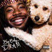 D.R.A.M. - Big Baby D.R.A.M. (2016)