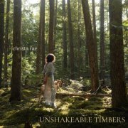 Christa Rae - Unshakeable Timbers (2024) Hi Res