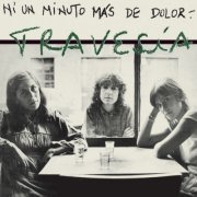 Travesía - Ni un Minuto Más de Dolor (2022) [Hi-Res]