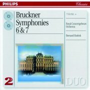 Royal Concertgebouw Orchestra, Bernard Haitink - Bruckner: Symphonies Nos.6 & 7 (2002)