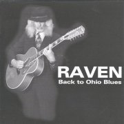 Raven - Back To Ohio Blues (Reissue) (1975/2007)