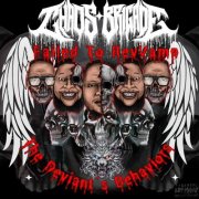 Chaos Brigade - Failed to Revamp the Deviant’s Behaviors (2025)