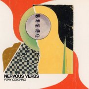 Nervous Verbs - Pony Coughing (2025) [Hi-Res]