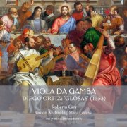Roberto Gini, Guido Andreolli, Mara Galassi - Viola Da Gamba - Diego Ortiz: Glosas (1553) (2026) [Hi-Res]