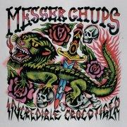 Messer Chups - The Incredible Crocotiger (10-Year Anniversary) (2025) [Hi-Res]