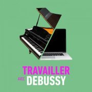 VA - Travailler avec Debussy (2020)