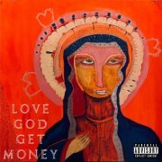 Benn Good - Love God Get Money (2021)