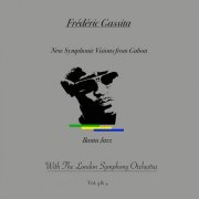 FREDERIC GASSITA - New Symphonic Visions from Gabon with the London Symphony Orchestra Bantu Jazz Vol 3 & 4 (2020) [Hi-Res]