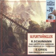 Wilhelm Furtwangler - Schumann, Grieg: Piano & Cello Concertos (1999)