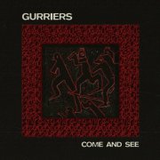 Gurriers - Come And See (2024) [Hi-Res]