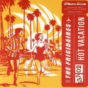 The Frigidaires - Hot Vacation (2025)
