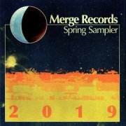 VA - Merge Records Spring Sampler 2019 (2019)