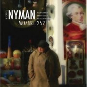 Michael Nyman - Mozart 252 (2008)