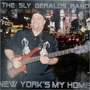 The Sly Geralds Band - New York's My Home (2019)