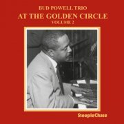 Bud Powell - At The Golden Circle, Vol. 2 (1962) FLAC