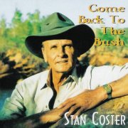 Stan Coster - Come Back To The Bush (2011)