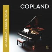 VA - Classical Essentials: Copland (2023)
